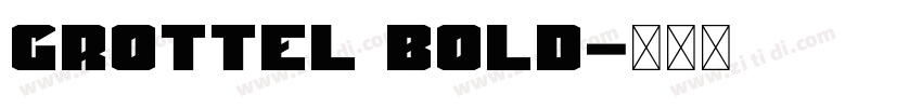 Grottel Bold字体转换